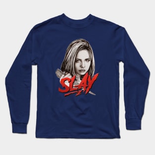 SLAY Long Sleeve T-Shirt